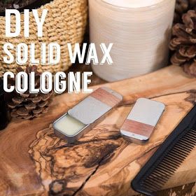 Crafty Lumberjacks: DIY Solid Wax Cologne Solid Perfume Diy, Essential Oil Cologne, Homemade Natural Deodorant, Solid Perfume Recipes, Solid Cologne, Homemade Perfume, Perfume Recipes, Diy Wax, Diy Essentials