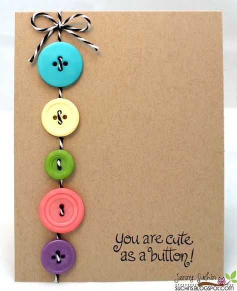 You Are Cute as a Button | by weememories (Jenny) via Flickr Birthday Card Craft, Cute As A Button, You Are Cute, Pola Kristik, Button Cards, Birthday Cards Diy, Button Crafts, Handmade Birthday Cards, A Button