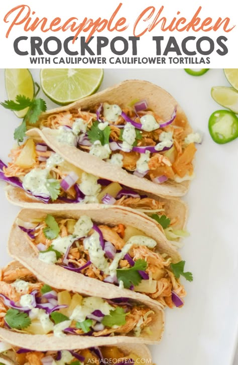 Pineapple Chicken Tacos, Crockpot Pineapple Chicken, Crockpot Dips, Margarita Night, Hawaiian Chicken Crockpot, Cauliflower Tortillas, Crockpot Ideas, Chicken Tacos Crockpot, Chicken Taco Recipes