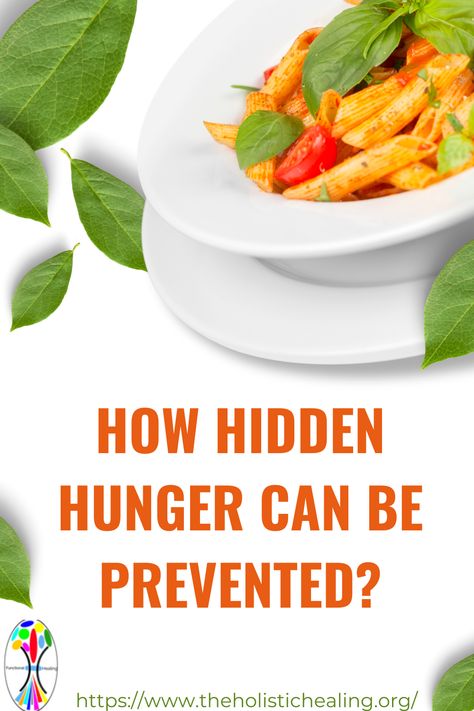 How Hidden Hunger Can be Prevented? Hidden Hunger, Love Challenge, Holistic Nutrition, Unhealthy Food, Warning Signs, Nutrition, Canning, The World