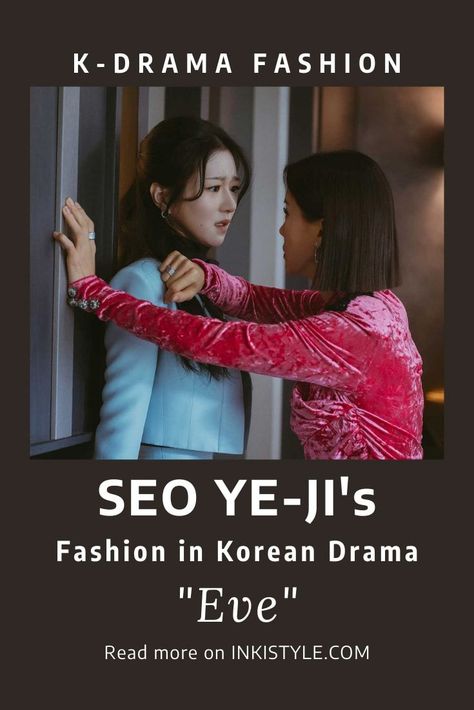 Seo Ye-Ji's high-end fashion as Lee Ra-El in the Korean drama 'Eve' really gets better every time. #kdrama #kdramafashion #koreanfashion #koreandrama #seoyeji Eve Korean Drama, Eve Fashion, Ye Ji, Eve Outfit, K Drama, Fashion Korean, High End Fashion, Korean Drama, Fashion News