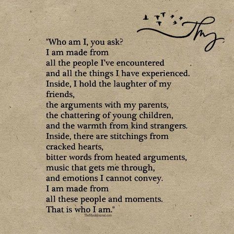 Who am I, you ask? - http://themindsjournal.com/who-am-i-you-ask/ Who Am I Quotes, The Minds Journal, Minds Journal, Cărți Harry Potter, Literature Quotes, Who Am I, Poetry Words, Writing Quotes, Literary Quotes