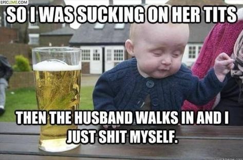 funny dirty pictures funny rude dirty pun memes Drunk Baby, Baby Humor, Funny Baby Memes, Motorbike Girl, Baby Faces, Forex Market, Baby Memes, Mish Mash, You Meme