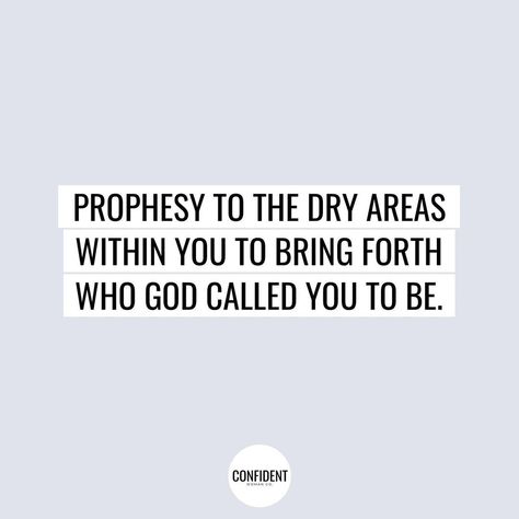 God Qualifies The Called, God Doesn’t Call The Qualified, Ezekiel 38:23, Ezekiel 33:8-9, Ezekiel 37, Ezekiel 36:26-27, Speak Life, Confident Woman, Confidence