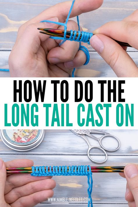 A step by step tutorial on how to long tail cast on. Easy method for beginners that creates beautiful edges and is very versatile How To Cast On Stitches For Knitting, Longtail Cast On Knitting, Long Tail Cast On, How To Knit For Beginners Step By Step, Nimble Needles, Teaching Crochet, Knitting Beginners, Knit Tutorials, Knitting Creations