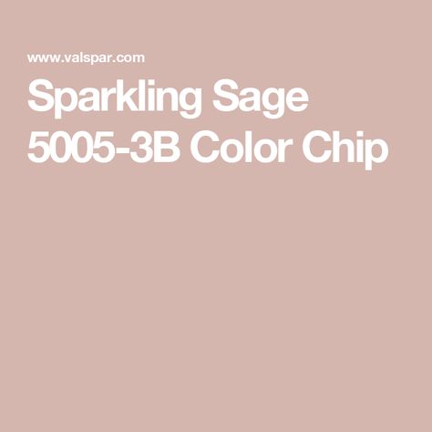 Sparkling Sage 5005-3B Color Chip Sparkling Sage Valspar, Color Chip, Paint Color, Paint Colors, House Exterior, Chips, Sparkle, Exterior, Paint