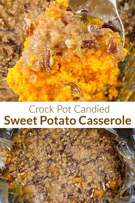 Collage of crock pot sweet potato casserole with candied pecan topping and text Sweet Potato Casserole In The Crockpot, Sweet Potatoe Casserole Crockpot, Sweet Potato Recipes Crockpot Crock Pot, Crockpot Sweet Potato Casserole Canned Yams, Easy Crockpot Sweet Potato Casserole, Crock Pot Sweet Potatoes Casserole, Sweet Potato Casserole Crock Pot Easy, Crockpot Sweet Potato Casserole Canned, Crockpot Sweet Potatoes Thanksgiving