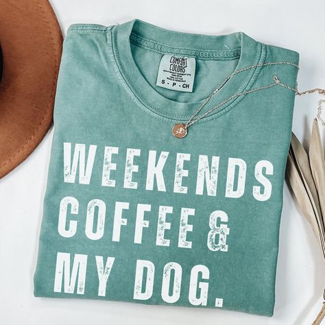 Weekends Coffee and My Dog Shirt, Coffee and Dogs tshirt, Comfort Colors Shirts, Dog and Coffee Lover Gifts, Gift for Dog Mom, Retro Dog Tee, Dog Mom Sweater, Retro Boho Vintage, Womens Graphic Shirts, Dog Mama Sweater PLEASE NOTE For an oversized look, please size up! If you are looking for an oversized "T-shirt Dress" look, we recommend sizing up 2 sizes. Please review the size chart to ensure you receive the fit you want. We use ultra-premium Comfort Color garment dyed tees - perfect for givi Dog Shirt Ideas, Dog And Coffee, Coffee And Dogs, Dog Shirt Design, Dog Mom Sweater, Mama Sweater, Retro Dog, Oversized T Shirt Dress, Dog Shirts