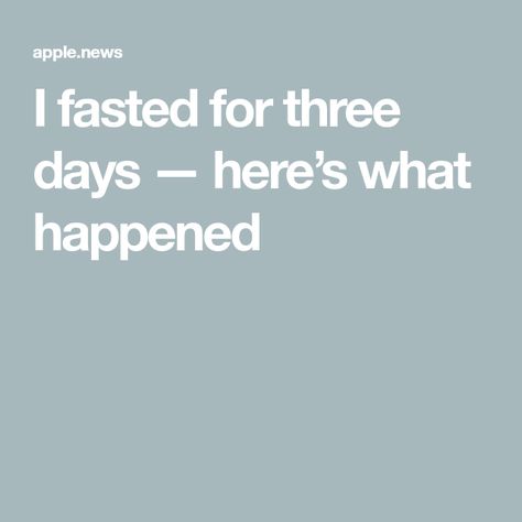 I fasted for three days — here’s what happened David Sinclair, My Future, Apple News, Three Days, The Times, Black Coffee, What Happened, Green Tea, Diet