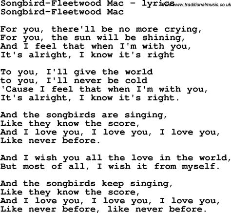 Fleetwood Mac. Eva Cassidy. Songbird. Songwriting. Songbird Lyrics, Songbird Fleetwood Mac, Fleetwood Mac Songbird, Music Lyric Tattoos, Fleetwood Mac Lyrics, Lyrics To Live By, Lyric Tattoos, Song Sheet, Lyrics And Chords