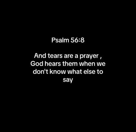 Jesus is Strength on TikTok God Catches Every Tear, Prayers When Scared, Prayer For Those Who Hurt You, Tears Are Prayers Too, Short Prayer For The Day, Short Prayers For Strength, Psalm 56 8, Comforting Bible Verses, Short Prayers