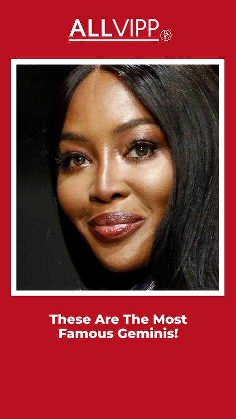 As Gemini season kicks off, we've put together a list of the most famous Gemini's! Find out who makes the cut here!| Celebrities | VIPs | Famous Geminis, Gemini People, Gemini Season, Zodiac Signs Gemini, Gemini Zodiac, Naomi Campbell, Put Together, Star Signs, Net Worth