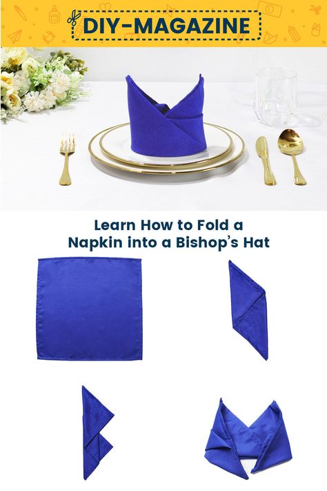 How to Make a Napkin Folding Bishop’s Hat Bishops Hat Napkin Fold, Easy Napkin Fold, Bishop Hat, Bishop Mitre, Napkin Folding Tutorial, Easy Napkin Folding, Fancy Dinner Party, Hat Tutorial, Diy Magazine