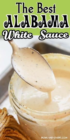 Chicken With Alabama White Sauce, White Bbq Sauce Recipe, Alabama White Bbq Sauce, Bbq Sauce Homemade Easy, Alabama White Sauce, White Bbq Sauce, Homemade Bbq Sauce Recipe, White Sauce Recipes, Zesty Sauce