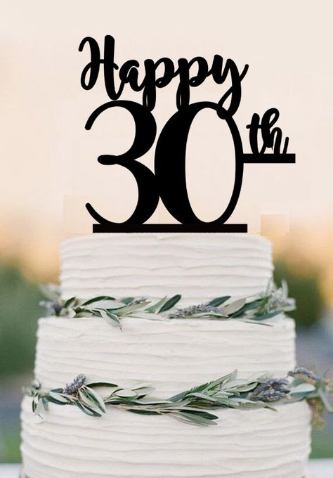 30th Cake Topper, 30th Cake, 30 Cake Topper, 30th Birthday Ideas For Women, 30th Birthday Cake Topper, Pie Decoration, 30 Cake, Cricut Cake, Birthday Topper