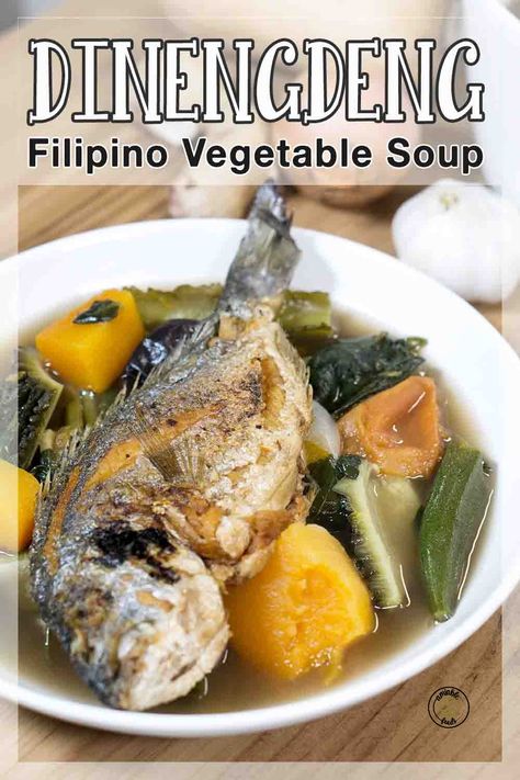 This Filipino vegetable dish is quick and easy to make, and can be tailored to your taste. It’s full of healthy legumes and flavor-packed! Dinengdeng Recipe, Vegetable Dish, Healthy Dishes, Fried Fish, Vegetable Soup, Vegetable Dishes, Tasty Dishes, Vegetable Recipes, Broth