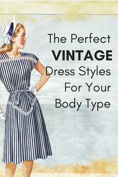 How To Find The Right Vintage Dress Styles For Your Body Type Vintage Dress Patterns 1950s, Vintage Dress Styles, 1940s Inspired Fashion, 1940s Inspired Dress, Vintage 1950s Dresses Parties, Casual Vintage Outfits, Dress Etiquette, 1940s Dress Pattern, 1940s Fashion Women