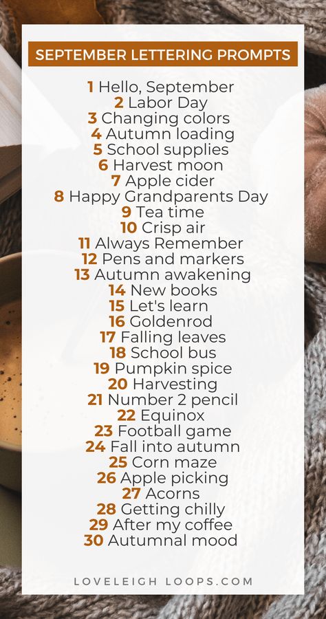 List of September lettering prompts November Prompts, November Lettering, September Lettering, Practice Lettering, September Challenge, June Challenge, Happy Grandparents Day, November Challenge, Calligraphy Ideas