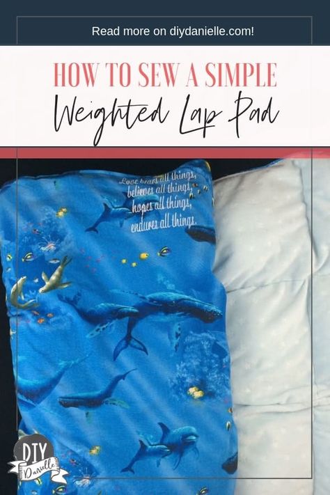 Sew Weighted Lap Pad, Weighted Lap Blanket, Diy Weighted Lap Pad For Kids, Weighted Lap Pad Diy, Weighted Blanket Diy, Sensory Classroom, Weighted Lap Pad, Bedroom Things, Sensory Therapy