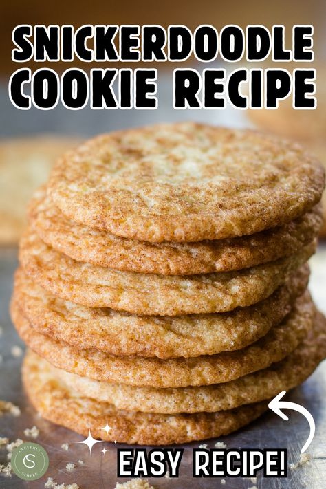 stack of snickerdoodle cookies Great Cookie Snickerdoodle Recipe, Simple Snickerdoodle Cookies, Homemade Snickerdoodle Cookies, Old Fashioned Sugar Cookie Recipe, Snickerdoodle Cookies Recipe Easy, Easy Snickerdoodle Cookies, Chocolate Chip Pan Cookies, Snickerdoodle Recipes, Snickerdoodles Cookies