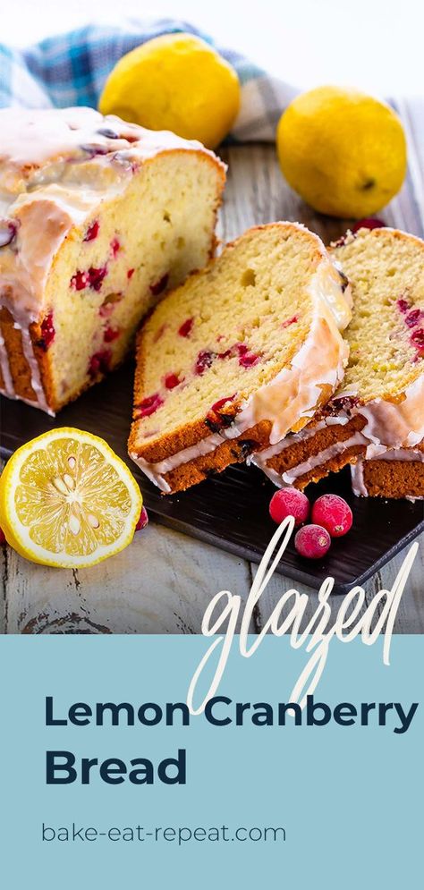 Cranberry Lemon Loaf Recipe, Lemon Cranberry Zucchini Bread, Lemon Cranberry Bread, Lemon Cranberry Loaf, Flavoured Bread, Lemon Cranberry, Cranberry Bread Recipes, Sweet Roll Recipe, Citrus Recipes