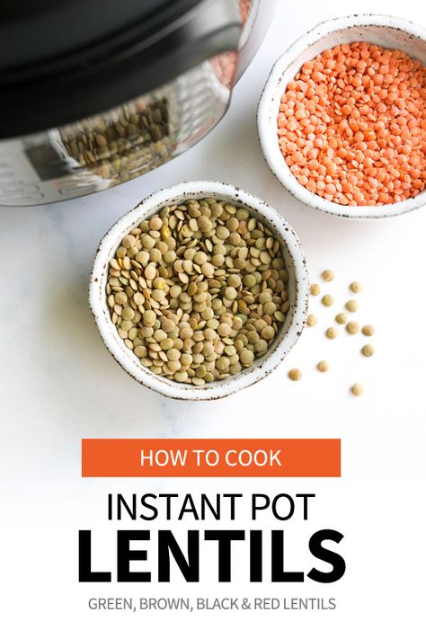 Red Lentil Pressure Cooker Recipes, Instapot Lentils, Red Lentil Recipes Instant Pot, Lentil Recipes Instant Pot, Green Lentil Recipes Instant Pot, Instant Pot Lentils, Red Lentils Instant Pot, Instant Pot Green Lentils, Instant Pot Red Lentils Recipe