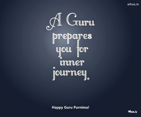 Best Greetings Quote For The GURU PURNIMA With Background Guru Purnima Quotes, Guru Purnima Greetings, Guru Purnima Wishes, Happy Guru Purnima, Inner Journey, Book Cover Diy, Guru Quotes, Guru Purnima, Morning Quote