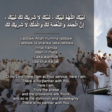 Labaik Allahuma Labaik, Arafat Day, Hajj Pilgrimage, The Pilgrims, Muslim Prayer, The Glory, Pilgrimage, True Religion