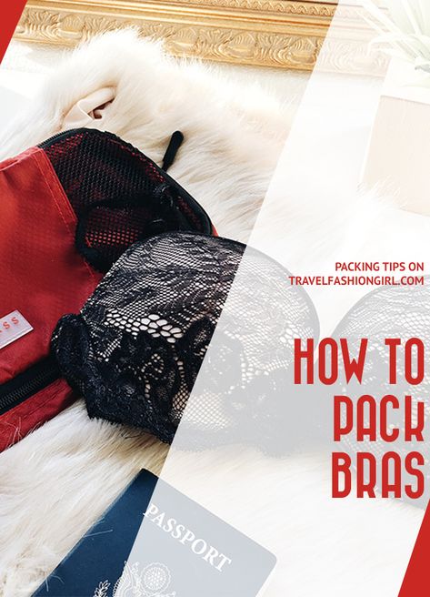 Not sure how to pack your bras so that you don’t ruin their shape? Our readers share how to pack bras and their picks for the best bras for travel! #WhatToPack #TravelGear #PackingTips #PackingList #TravelFashionTips #PackingLight #TravelFashion #TravelFashionGirl How To Fold Bras For Travel, Rolling Clothes For Packing, Travel Bra, Bra Bags, Packing Hacks Clothes, Best Travel Bags, Travel Fashion Girl, Winter Travel Outfit, Buy Bags