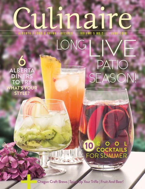 Culinaire 5:2 (June 2016)  Alberta's freshest food and beverage magazine, for… Magazine Design Cover, Drink List, Design Cover, Food And Beverage, Craft Brewing, Secret Society, Food Magazine, Trifle, Local Food