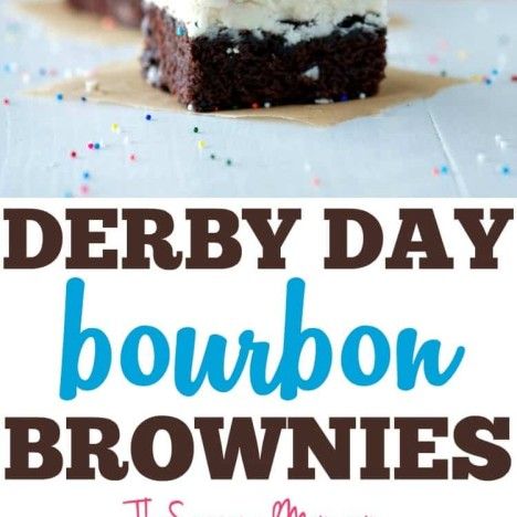 Derby Day Bourbon Brownies - The Seasoned Mom Bourbon Brownies Recipes, Ghirardelli Brownie Mix, Bourbon Brownies, Kentucky Derby Recipes, Virginia Farmhouse, Derby Recipe, Derby Pie, The Seasoned Mom, Best Cookies Ever