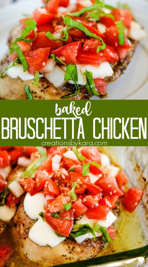 Easy baked Bruschetta Chicken is marinated, topped with melted mozzarella, then finished off with fresh bruschetta topping. Quick to prepare, and packed with flavor! #bruschettachicken #bakedbruschettachicken #chickenbreastrecipe @Creations by Kara Baked Bruschetta, Fresh Bruschetta, Asian Steak Bites, Chicken Oven, Creamy Pasta Bake, Easy Bruschetta, Bruschetta Toppings, Delicious Chicken Breast Recipes, Healthy Baked Chicken