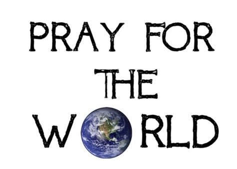 Please pray for the World Pray For The World, Pray For World, Praying In The Spirit, Scripture For Today, Jesus Help, Pray For Peace, Prayer For Peace, Jesus Praying, Inner Peace Quotes