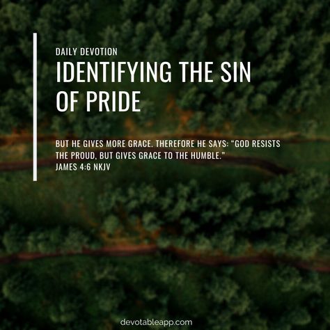 The Sin Of Pride, Pride In The Bible, Sin Of Pride, James 4 6, Sinner Saved By Grace, Mere Christianity, Sense Of Entitlement, James 4, Daily Devotion