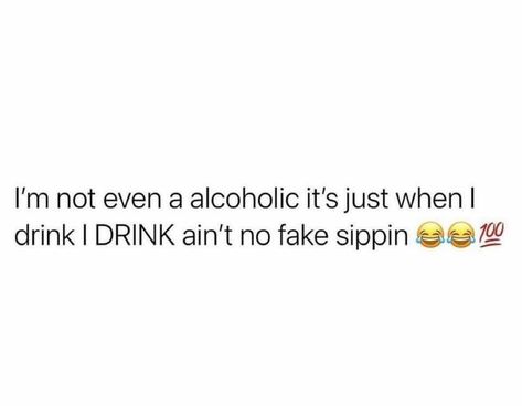 Drunk Quotes, Drinking Quotes, Quotes About Everything, Quotes Instagram, Good Quotes For Instagram, Relatable Post Funny, Wise Quotes, Instagram Captions, Ig Story