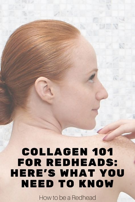 Collagen 101 for Redheads: Here’s What You Need to Know | How to be a Redhead Tan Redhead, Redhead Makeup, Go Browns, Best Tan, Natural Redhead, Brown Hairstyles, Beauty Tricks, For Skin Care, Fancy Makeup