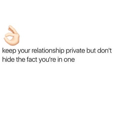 LOVE QUOTES | 214     Keep your relationship private but don't hide the fact that you're in one Private Relationship Quotes, Long Term Relationship Quotes, Keep Your Relationship Private, Past Relationship Quotes, Secret Relationship Quotes, Fake Relationship Quotes, Relationship Quotes For Her, Complicated Relationship Quotes, Ending Relationship Quotes