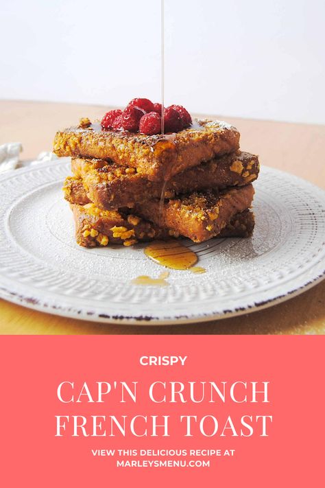 Captain Crunch French Toast Recipe, Cereal Crusted French Toast, Homemade Captain Crunch Cereal, Cinnamon Toast Crunch Pancakes, Captain Crunch French Toast, Cinnamon Toast Crunch Cereal, Cap’n Crunch French Toast, Captain Crunch Cereal, Fluffy French Toast