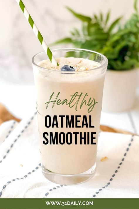 This healthy Oatmeal Smoothie recipe is a simple and easy, energizing breakfast to whip up in minutes with ingredients you likely have on hand. Filled with healthy protein, it's a delicious morning drink packed with flavors you will love. Oatmeal Breakfast Shakes Healthy, Oatmeal Protein Shake, Oatmeal Smoothies Healthy, Easy Protein Smoothie Recipes, Breakfast Shakes Healthy, Hormone Nutrition, Energizing Breakfast, 31 Daily, Smoothie Flavors