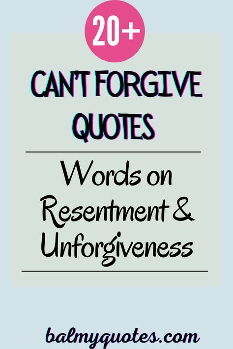 Explore a collection of 'can't forgive' quotes that delve into the complexities of holding onto resentment and the journey towards finding peace and understanding. Forgiving The Unforgivable, No Forgiveness Quotes, Quotes On Ending A Relationship, Forgiving What You Can't Forget, Bitterness Quotes Letting Go Of, Unforgivable Quotes, Resentment Quotes Relationships, Holding Grudges Quotes, Forgiveness Quotes Relationship