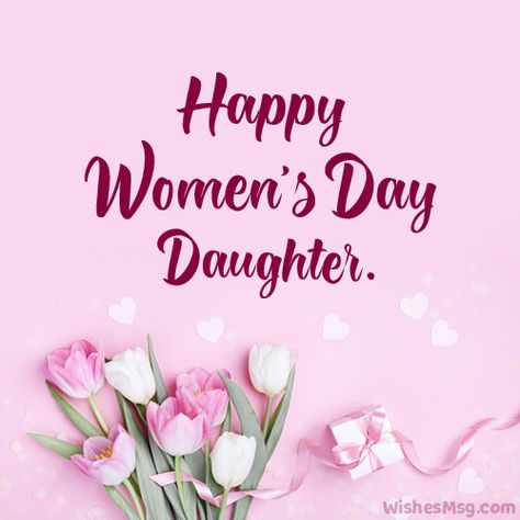 Happy Women's Day Wishes, International Womens Day Quotes, National Daughters Day, Happy Wedding Anniversary Wishes, Wishes For Daughter, Happy Woman Day, Wedding Anniversary Wishes, Happy Women's Day, Daughters Day