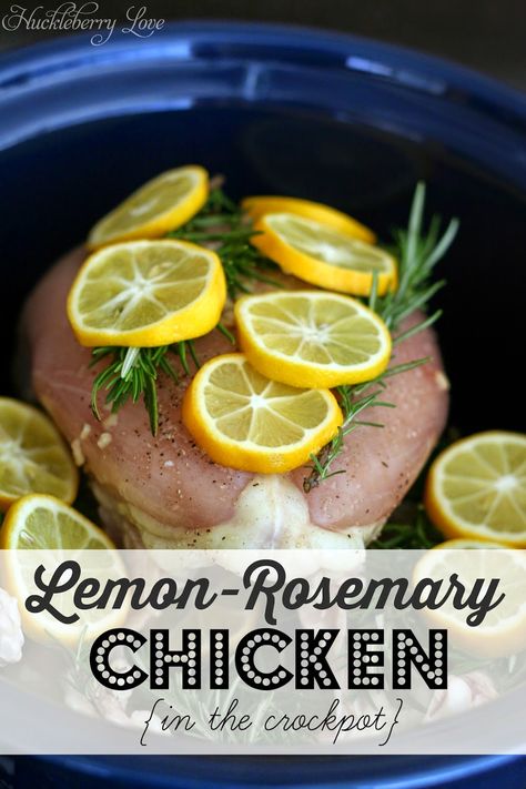 Huckleberry Love: Lemon Rosemary Chicken {Crock Pot Recipe} Rosemary Chicken Crock Pot, Rosemary Whole Chicken, Chicken Crock Pot, Proper Tasty, Lemon Rosemary Chicken, Crock Pot Food, Pot Recipes Healthy, Crock Pot Recipe, Lemon Garlic Chicken