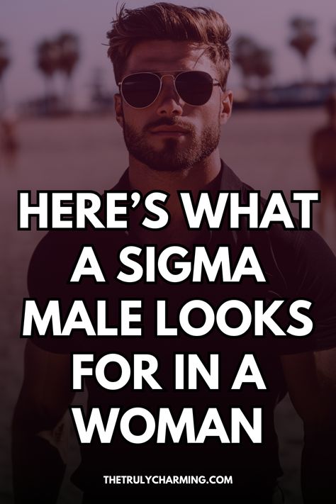 Discover what a Sigma male looks for in a woman, from independence and authenticity to intelligence and emotional resilience, complementing his unique personality. Sigma Male Personality, Male Archetypes, Relationship Boundaries, Personal Integrity, Happy Alone, Lie Detector, Sigma Male, Power Hungry, Alpha Female