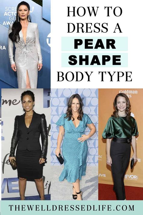 How to Dress a Pear Shape Body Type Clothes That Flatter Pear Shape, Dresses For Pair Shape Body Types, Cocktail Dress For Pear Shape, Pear Shape Dresses Formal, Celebrity Body Shapes, Dressing Pear Shape, Pear Shaped Dresses Formal, Formal Outfits For Pear Shaped Women, Formal Dresses For Pear Shaped Women