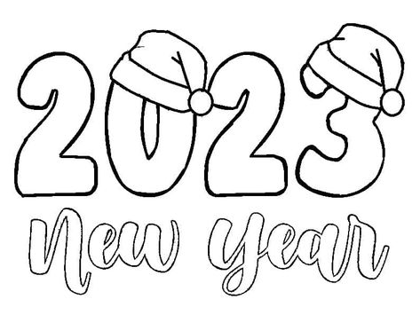 Printable New Year 2023 Image For Kids Coloring Pages - Coloring Cool New Year Easy Drawing, Happy New Year 2023 Drawing, Happy New Year Drawing Ideas, Happy New Year Painting, Happy New Year Coloring Pages, New Years Drawing Ideas, New Year's Drawings, New Year Coloring Pages, Happy New Year 2023