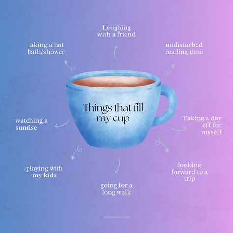 What Fills Your Cup, Wellness Week, Fill My Cup, Soul Energy, I Cup, Group Therapy, Reading Time, Travel With Kids, Life Coach