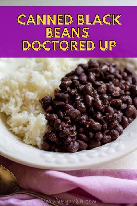 Easy Canned Black Beans, How To Spice Up Black Beans, How To Make Black Beans From A Can, Side Dishes With Black Beans, Black Bean Recipes From Can, Recipes Using Canned Black Beans, How To Make Canned Black Beans Better, Recipes For Canned Beans, Spiced Black Beans