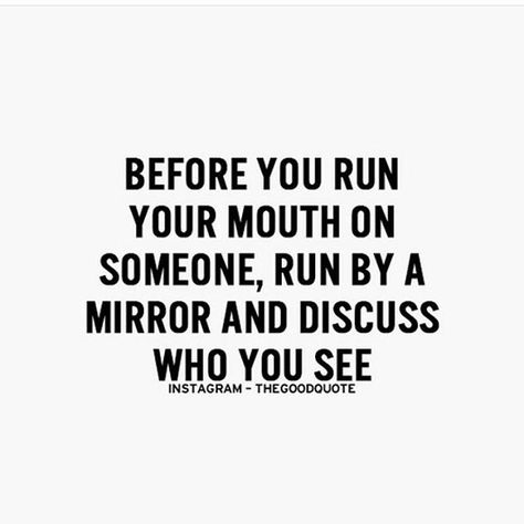 #qoutes #qoutesoftheday #inspirationalquotes Bad Mouthing People Quotes, People Quotes Funny, Dont Talk, Fake People Quotes, Fake People, True Feelings, People Quotes, Look In The Mirror, Inspiring Quotes About Life