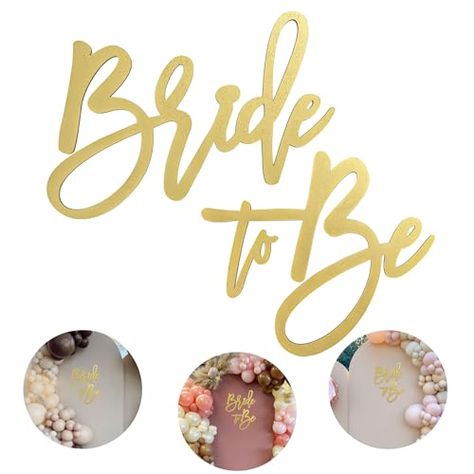 Bride To Be Sign, Bride To Be Decorations, Bridal Shower Sign, Gold Spray Paint, Gold Spray, Bridal Shower Signs, Shower Sign, Cute Signs, Letter Design