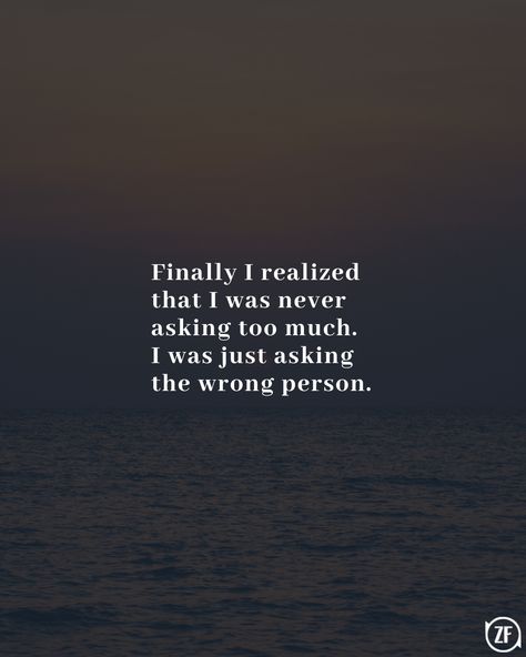 Perfect Person Wrong Time Quotes, Asking The Wrong Person Quote, Illusion Quotes, Look Up Quotes, Fitness Ideas, Hard Quotes, Hard Relationship Quotes, Wrong Time, Thought Quotes